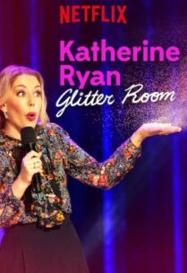 Katherine Ryan Glitter Room แคทเธอรีน ไรอัน